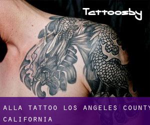 Alla tattoo (Los Angeles County, California)