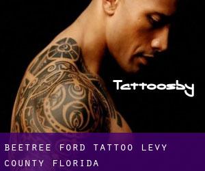 Beetree Ford tattoo (Levy County, Florida)