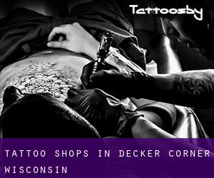 Tattoo Shops in Decker Corner (Wisconsin)