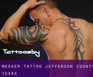 Meeker tattoo (Jefferson County, Texas)