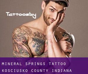 Mineral Springs tattoo (Kosciusko County, Indiana)