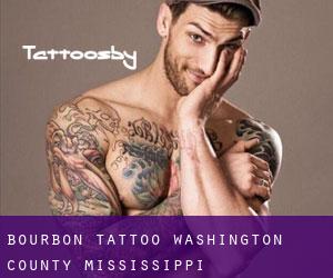 Bourbon tattoo (Washington County, Mississippi)