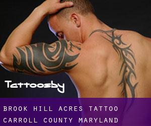 Brook Hill Acres tattoo (Carroll County, Maryland)