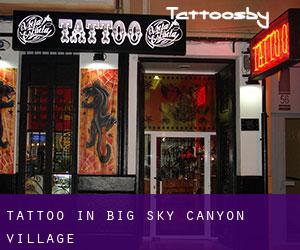 Tattoo in Big Sky Canyon Village