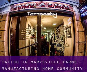 Tattoo in Marysville Farms Manufacturing Home Community