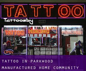 Tattoo in Parkwood Manufactured Home Community