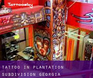 Tattoo in Plantation Subdivision (Georgia)