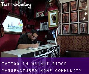 Tattoo in Walnut Ridge Manufactured Home Community
