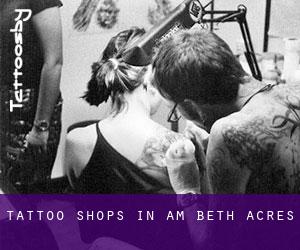 Tattoo Shops in Am-Beth Acres