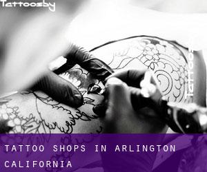 Tattoo Shops in Arlington (California)