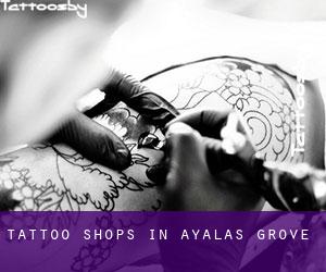 Tattoo Shops in Ayalas Grove