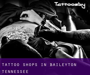 Tattoo Shops in Baileyton (Tennessee)