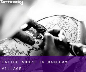 Tattoo Shops in Bangham Village
