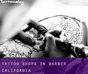 Tattoo Shops in Barber (California)