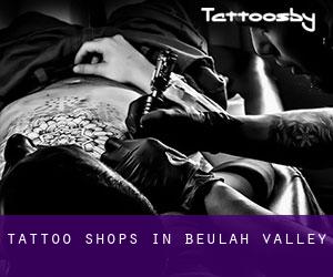 Tattoo Shops in Beulah Valley