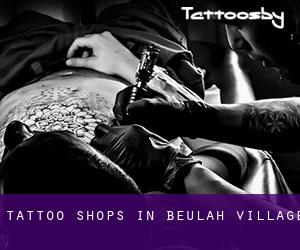 Tattoo Shops in Beulah Village