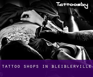 Tattoo Shops in Bleiblerville