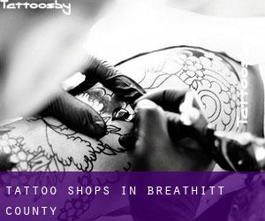 Tattoo Shops in Breathitt County