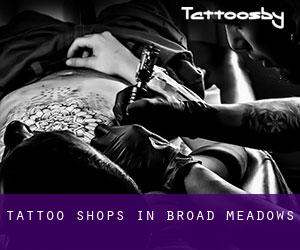 Tattoo Shops in Broad Meadows
