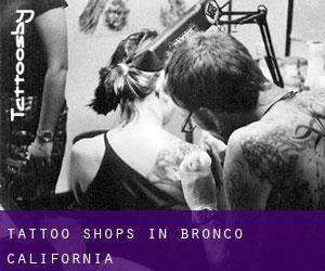 Tattoo Shops in Bronco (California)