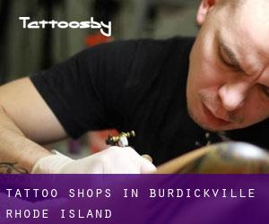 Tattoo Shops in Burdickville (Rhode Island)