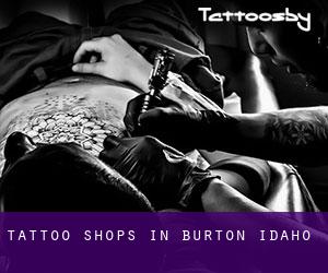 Tattoo Shops in Burton (Idaho)