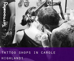 Tattoo Shops in Carole Highlands