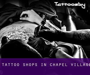 Tattoo Shops in Chapel Village