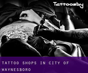 Tattoo Shops in City of Waynesboro
