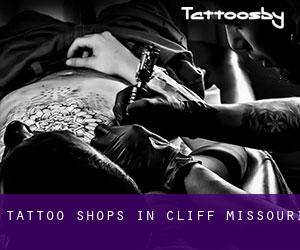 Tattoo Shops in Cliff (Missouri)