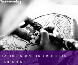 Tattoo Shops in Crocketts Crossroad