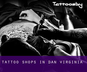 Tattoo Shops in Dan (Virginia)
