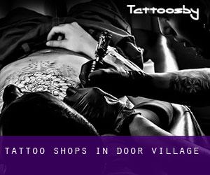 Tattoo Shops in Door Village