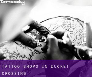 Tattoo Shops in Ducket Crossing