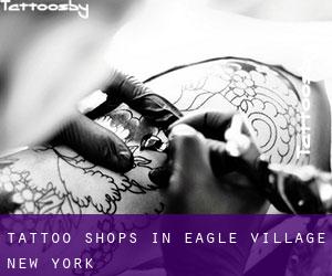 Tattoo Shops in Eagle Village (New York)
