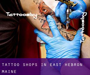 Tattoo Shops in East Hebron (Maine)
