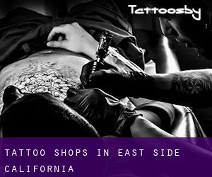 Tattoo Shops in East Side (California)