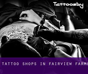 Tattoo Shops in Fairview Farms