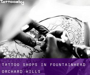Tattoo Shops in Fountainhead-Orchard Hills