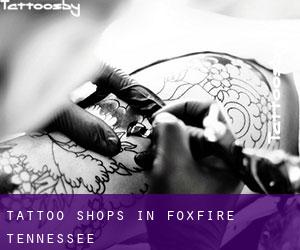 Tattoo Shops in Foxfire (Tennessee)