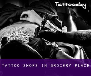 Tattoo Shops in Grocery Place