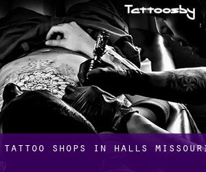 Tattoo Shops in Halls (Missouri)