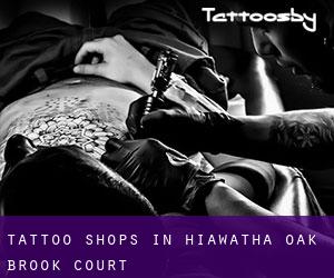 Tattoo Shops in Hiawatha Oak Brook Court