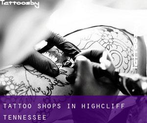 Tattoo Shops in Highcliff (Tennessee)