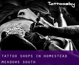 Tattoo Shops in Homestead Meadows South