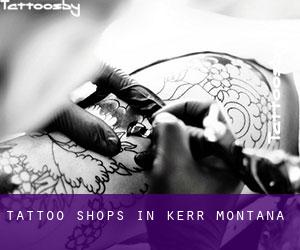 Tattoo Shops in Kerr (Montana)