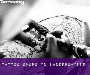 Tattoo Shops in Landersville