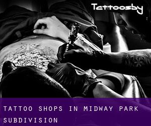 Tattoo Shops in Midway Park Subdivision