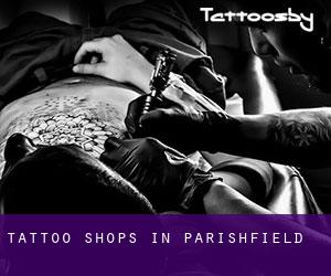 Tattoo Shops in Parishfield