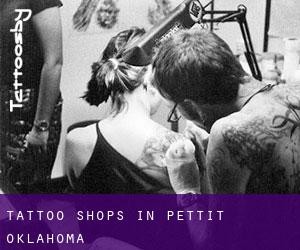 Tattoo Shops in Pettit (Oklahoma)